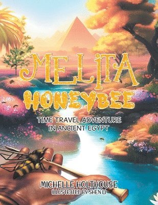 Michelle Holthouse - Melita Honeybee, Häftad