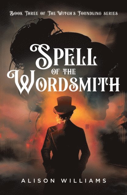 Alison Williams - Spell of the Wordsmith, E-bok