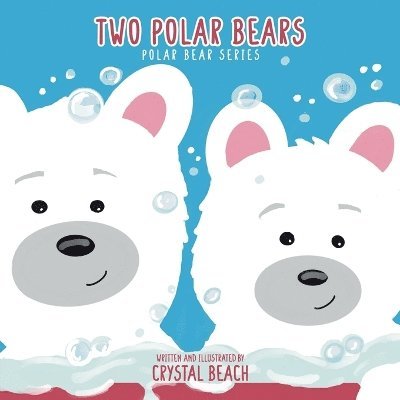 Crystal Beach - Two Polar Bears, Häftad. Tillgänglighet: Lägg i varukorg