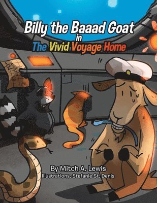 Mitch A Lewis - Billy the Baaad Goat in The Vivid Voyage Home, Häftad
