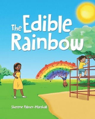 Sherene Palmer-Marshall - Edible Rainbow, Häftad. Tillgänglighet: Lägg i varukorg