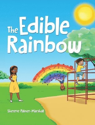 Sherene Palmer-Marshall - Edible Rainbow, Inbunden. Tillgänglighet: Lägg i varukorg