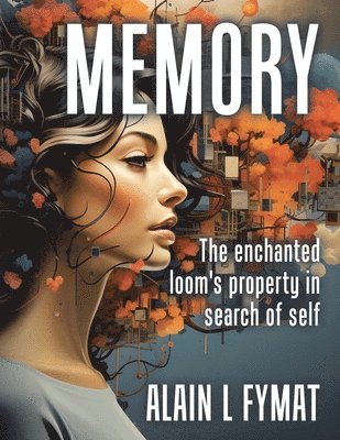 Alain L Fymat - Memory, Häftad