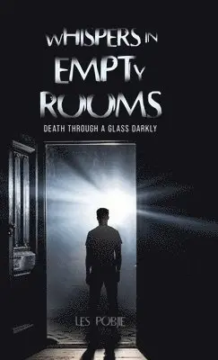 Les Pobjie - Whispers in Empty Rooms, Inbunden. Tillgänglighet: Lägg i varukorg