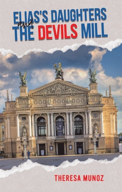 Theresa Munoz - Elias's Daughters and The Devils Mill, E-bok. Tillgänglighet: Lägg i varukorg