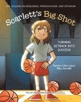 Ramón Colón-López, Mike Sarraille - Scarlett's Big Shot, Häftad
