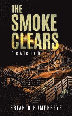 Brian B Humphreys - Smoke Clears, Häftad. Tillgänglighet: Lägg i varukorg