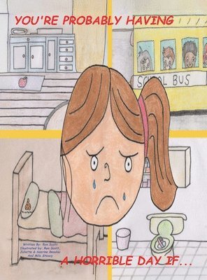 Ron Scott - You're Probably Having a Horrible Day If..., Inbunden