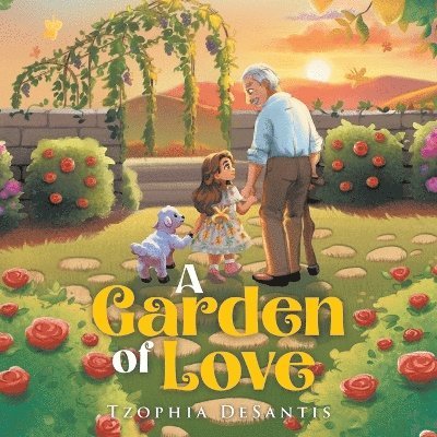 Tzophia DeSantis - Garden of Love, Häftad. Tillgänglighet: Lägg i varukorg