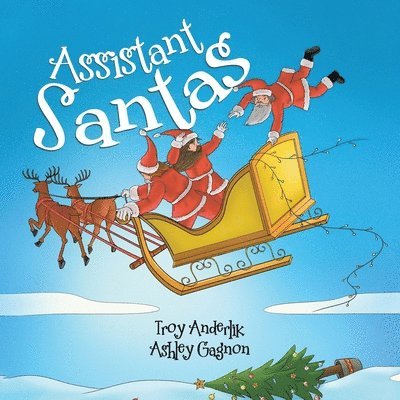 Troy Anderlik, Ashley Gagnon - Assistant Santas, Häftad
