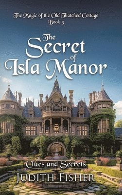 Judith Fisher - Secret of Isla Manor, Inbunden. Tillgänglighet: Lägg i varukorg