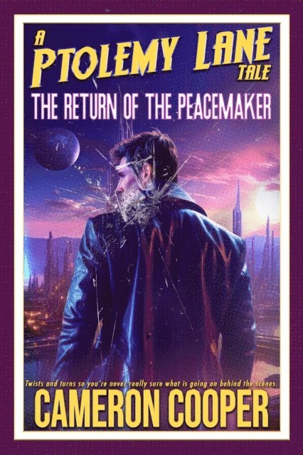 Cameron Cooper - Return of the Peacemaker, E-bok