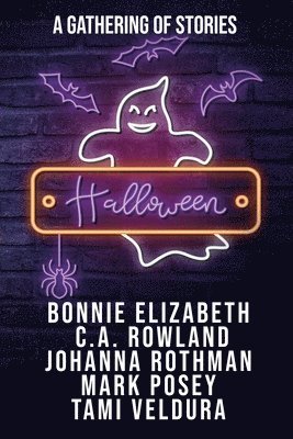 Bonnie Elizabeth, C a Rowland, Rothman Johanna - Halloween, Häftad