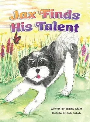 Tammy Stuhr - Jax Finds His Talent, Inbunden. Tillgänglighet: Lägg i varukorg