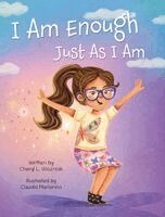 Cheryl L Wozniak - I Am Enough-Just As I Am, Inbunden
