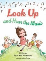 Jean Miki Nishimura - Look Up and Hear the Music, Inbunden