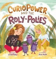 Linda Ellis - CurioPower and the Roly-Polies, Inbunden. Tillgänglighet: Lägg i varukorg