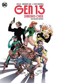 Gen 13: Starting Over The Deluxe Edition