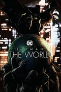Batman: The World