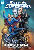 Batman/Superman: The Archive Of Worlds