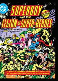 Superboy and the Legion of Super-Heroes: Tabloid Edition