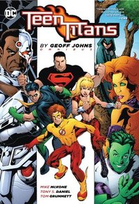 Teen Titans by Geoff Johns Omnibus: 2022 edition