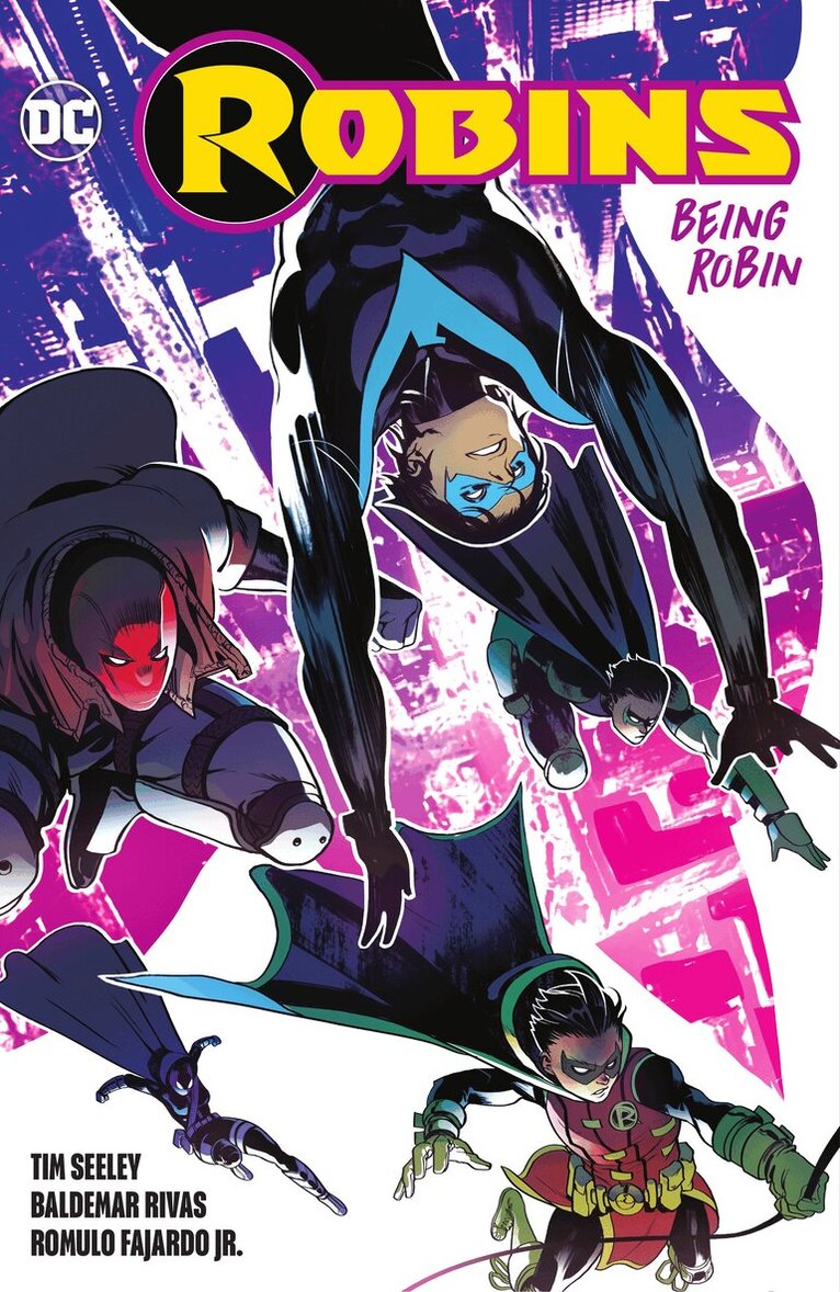 Tim Seeley, Baldemar Rivas - Robins: Being Robin, Häftad