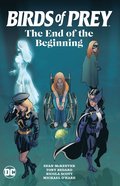Birds of Prey: The End of the Beginning