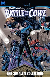 Batman: Battle for the Cowl - The Complete Collection