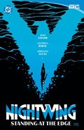Nightwing Vol. 6: Standing at the Ledge