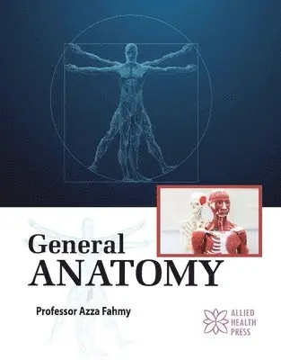Azza Fahmy - General Anatomy, Inbunden. Tillgänglighet: Lägg i varukorg