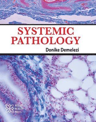 Donike Demelezi - Systemic Pathology, Inbunden. Tillgänglighet: Lägg i varukorg