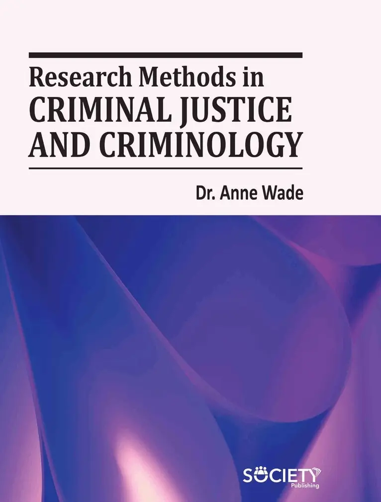 Anne Wade - Research Methods in Criminal Justice and Criminology, Inbunden. Tillgänglighet: Lägg i varukorg