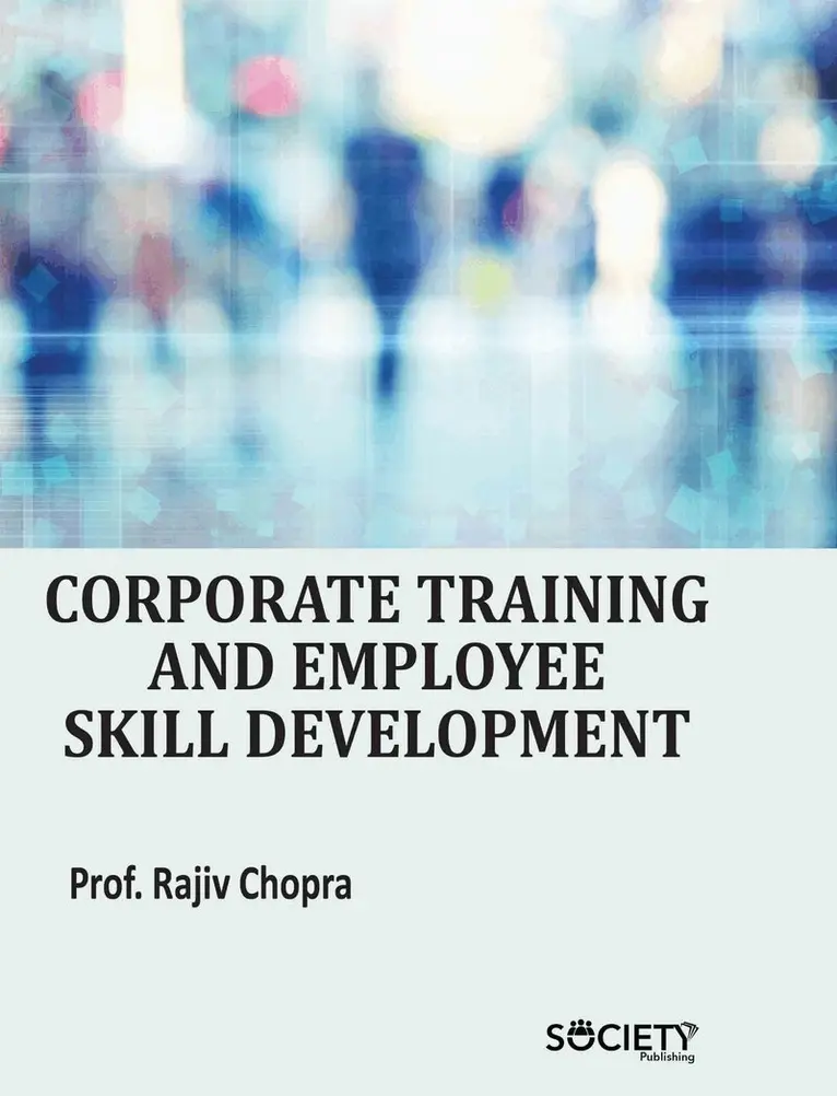 Rajiv Chopra - Corporate Training and Employee Skill Development, Inbunden. Tillgänglighet: Lägg i varukorg