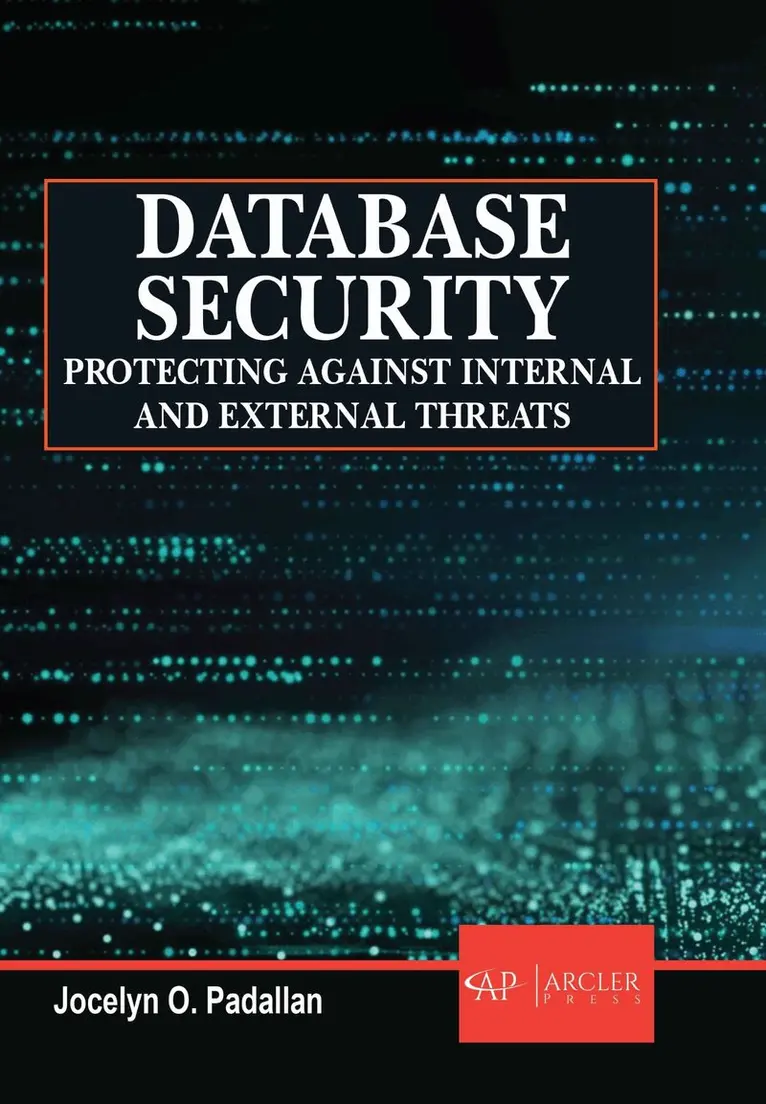 Jocelyn O. Padallan - Database Security, Inbunden. Tillgänglighet: Lägg i varukorg