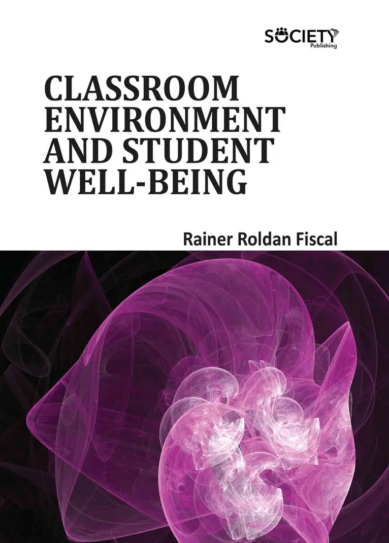 Rainer Roldan Fiscal - Classroom Environment and Student Well-being, Inbunden. Tillgänglighet: Lägg i varukorg