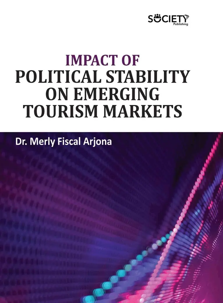 Merly Fiscal Arjona - Impact of Political Stability on Emerging Tourism Markets, Inbunden. Tillgänglighet: Lägg i varukorg