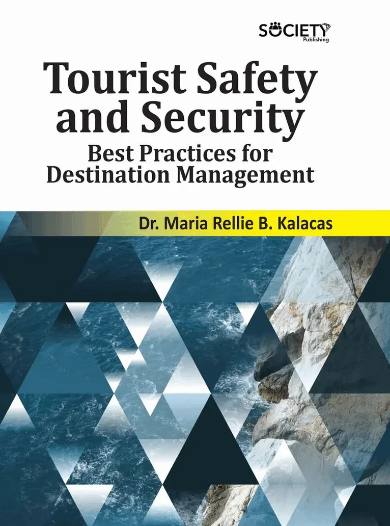 Maria Rellie B. Kalacas - Tourist Safety and Security, Inbunden. Tillgänglighet: Lägg i varukorg