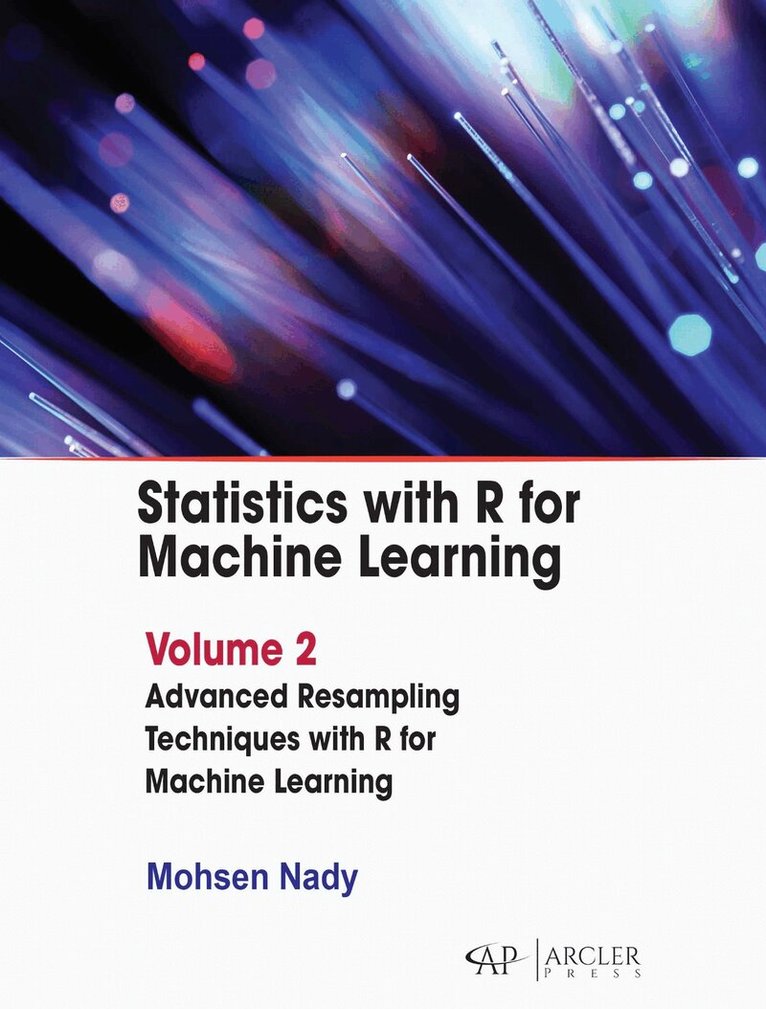 Mohsen Nady - Statistics with R for Machine Learning: Volume 2, Inbunden