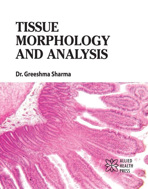 Greeshma Sharma - Tissue Morphology and Analysis, Inbunden. Tillgänglighet: Lägg i varukorg