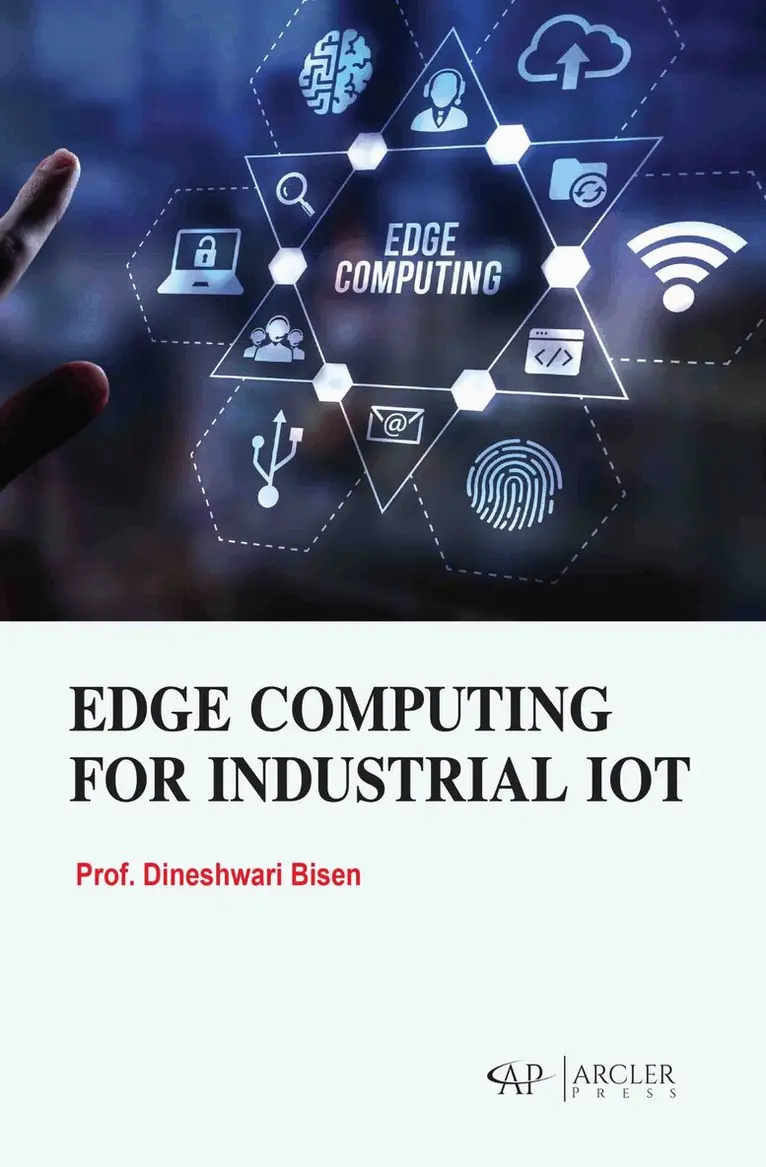 Dineshwari Bisen - Edge Computing for Industrial IoT, Inbunden. Tillgänglighet: Lägg i varukorg