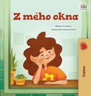 Rayne Coshav, Kidkiddos Books - From My Window (Czech Kids Book), Inbunden