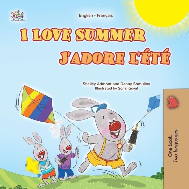KidKiddos Books, Danny Shmuilov, Shelley Admont - I Love Summer J'adore l'ete, E-bok