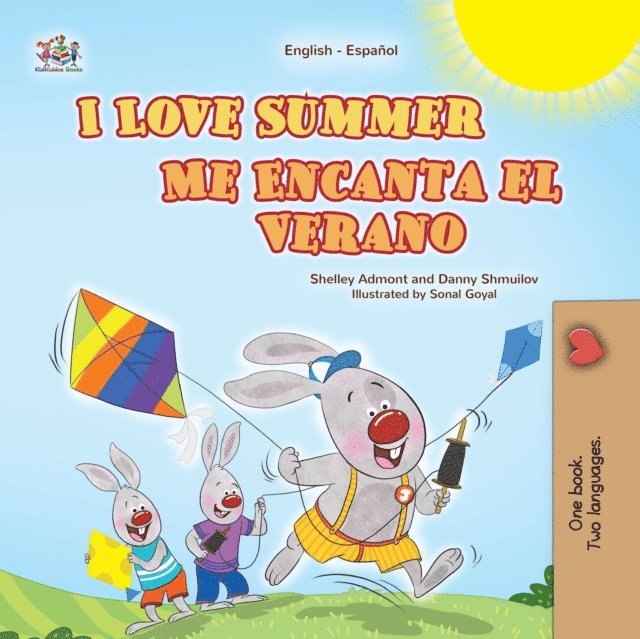 KidKiddos Books, Danny Shmuilov, Shelley Admont - I Love Summer Me Encanta el Verano, E-bok