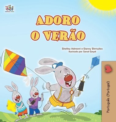 Shelley Admont, Danny Shmuilov, Kidkiddos Books - I Love Summer (Portuguese Portugal Children's Book), Inbunden. Tillgänglighet: Lägg i varukorg
