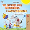 I Love Summer (Afrikaans English Bilingual Children's Book)