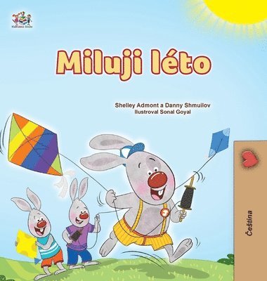 Shelley Admont, Danny Shmuilov, Kidkiddos Books - I Love Summer (Czech Children's Book), Inbunden