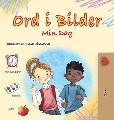 Kidkiddos Books - Words in Pictures - My Day (Norwegian Children's Book), Inbunden