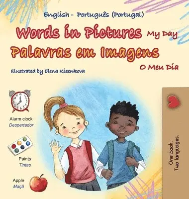 Kidkiddos Books - Words in Pictures - My Day (English Portuguese Portugal Bilingual Children's Book), Inbunden. Tillgänglighet: Lägg i varukorg