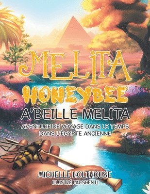 Michelle Holthouse - Melita Honeybee A'Beille Melita, Häftad